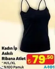 KADIN İP ASKILI RİBANA ATLET fiyat ve kampanya bilgisi